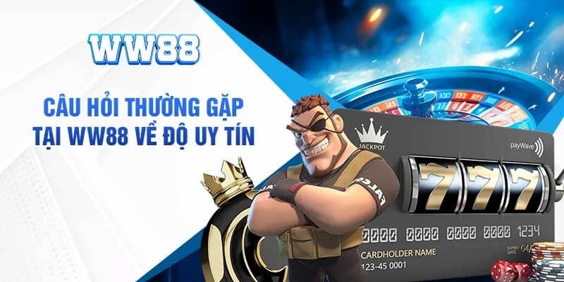WW88 giải đáp mọi thắc mắc của người chơi mỗi ngày