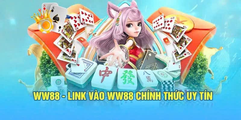 Cập nhật link vào WW88 an toàn, chất lượng 2025